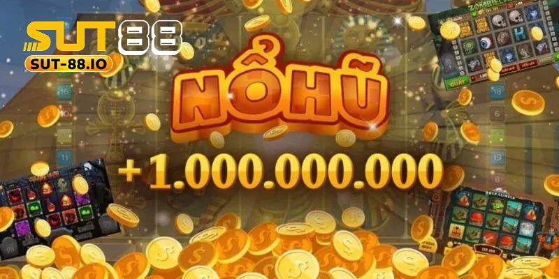 Người chơi nên tham gia nổ hũ tại SUT88 Người chơi nên tham gia nổ hũ tại SUT88