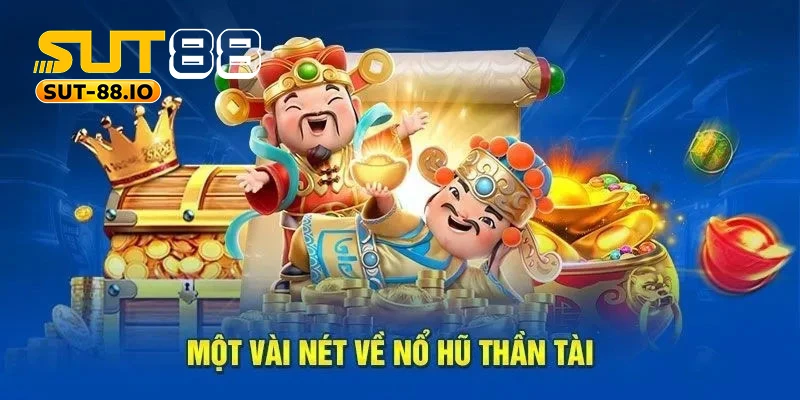 Nổ hũ Thần Tài Đến hấp dẫn Nổ hũ Thần Tài Đến hấp dẫn người chơi