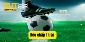 kèo chấp 1 trái